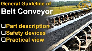 Belt Conveyor general guideline  Part description  Safety devices  Practical View [upl. by Pietra]