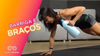 Super treino em casa para barriga e braços  Carol Borba [upl. by Lyell]