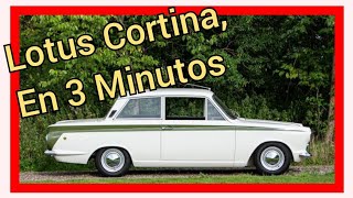 🏎️🏎️ Lotus Cortina en 3 Minutos 🏎️🏎️ [upl. by Atteram723]