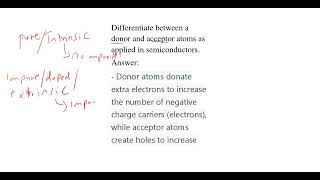 6 Differentiate between a donor and acceptor atoms as applied in semiconductors [upl. by Fidelia333]