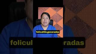 PORQUE ES IMPORTANTE EL TIPO DE FOLICULITIS [upl. by Riane]