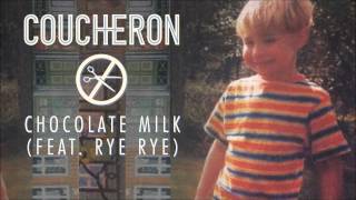 Coucheron  Chocolate Milk feat Rye Rye Audio [upl. by Atimed969]