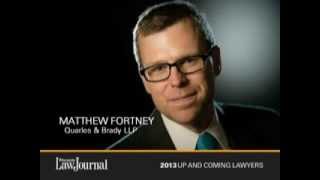 Matthew Fortney  2013 Up and Coming Lawyers [upl. by Oht]