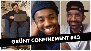 Grünt Confinement 43 avec Hash 24 et Azzedine Fall [upl. by Gnes]