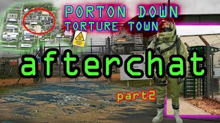 Porton down part 2 afterchat [upl. by Aloiv]