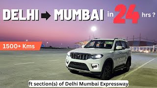 Delhi to Mumbai Nonstop Drive ScorpioN  DelhiMumbai Expressway Status  1500 kms [upl. by Zaremski]