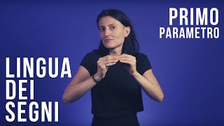 La lingua dei segni italiana  Il primo parametro [upl. by Iliak]