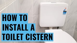 How to install  replace a Toilet Cistern  DIY [upl. by Oriana]