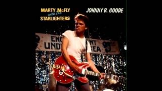 Marty Mcfly With The Starlighters  Johnny B Goode Audio Officiel [upl. by Ylenats696]