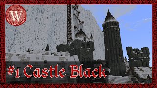 🧭 01  Reise durch Eis und Feuer  Castle Black  Westeroscraft [upl. by Nilreb201]