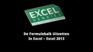 211 De Formulebalk Uitzetten In Excel – Excel 2013 [upl. by Wilmar]