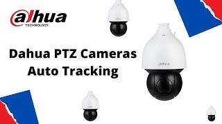 Dahua PTZ 5  Series Cameras Auto Tracking [upl. by Lativa]