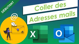 Coller des adresses mail depuis Excel [upl. by Aneelak]