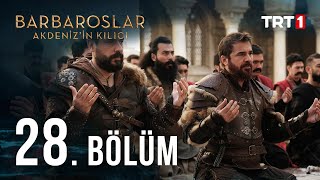 Barbaroslar Akdenizin Kılıcı 28 Bölüm [upl. by Neomah429]