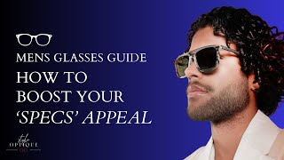 Best Mens Glasses  6 Expert Tips To BOOST Your quotSpecs Appealquot [upl. by Bartosch]