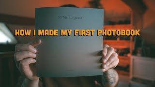 How To Make Your First Photobook [upl. by Aicia]