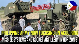 Philippine Army Now Focusing On Acquiring Missile Systems And Rocket Artillery In Horizon 3 ❗❗❗ [upl. by Mahoney]