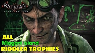 Batman Arkham Knight ★ All Riddler Trophies ★ Miagani Island Location Guide [upl. by Flavian]