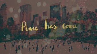 Peace Has Come Lyric Video  Hillsong Worship [upl. by Yeaton261]