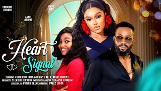 HEART SIGNAL  FREDERICK LEONARD ONYII ALEX ANGEL UNIGWE latest 2024 nigerian movie [upl. by Ellehsem]