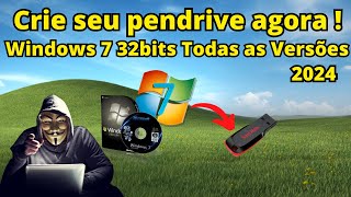 Crie seu pendrive Bootável Windows 7 32 bits todas versões 2024 atualizado [upl. by Danyluk791]