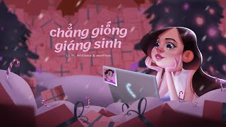 chẳng giống giáng sinh  Lu ft Willistic amp datfitzx Official Visualizer [upl. by Resay]