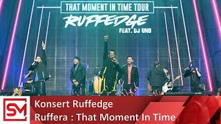 Konsert Ruffedge  Ruffera  That Moment In Time [upl. by Codie]