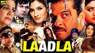 Laadla Full Movie  Anil Kapoor  Sridevi  Anupam Kher  Raveena Tandon  Review And Facts [upl. by Luana]