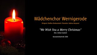 We wish you a merry Christmas Arr Emily Crocker  MCW am Landesgymnasium für Musik Wernigerode [upl. by Nirehtak]