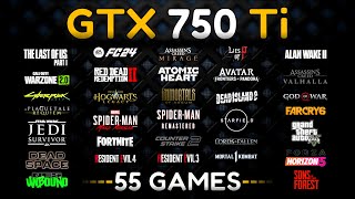 GTX 750 Ti Test In 55 Games In 2024 [upl. by Tamah898]