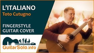 Toto Cutugno Italiano  Guitar Cover Fingerstyle [upl. by Eldnik]