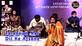 Tarannum Naaz New Ghazal  Dil Ke Afsane Nighahon Ki Zuban Tak Pohnche  Classical Muisc Night [upl. by Bordiuk]