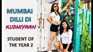 Mumbai Dilli Di Kudiyaan Dance Cover  Student of The Year 2  Mumbai Dilli Song Dance  Priyam Shah [upl. by Etteneg545]