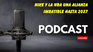 Nike y la NBA Una Alianza Imbatible Hasta 2037 [upl. by Ateekal]