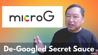 MicroG on DeGoogled Phones  How it Makes the Phone Functional Is it Safe [upl. by Dominique]