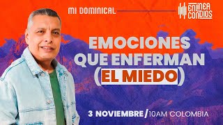 EMOCIONES QUE ENFERMAN EL MIEDO 📺 Encuentro dominical 3Noviembre2024 En Línea Con Dios [upl. by Idnar74]