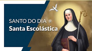 Santa Escolástica  Santo do Dia 10 de Fevereiro [upl. by Renckens]