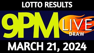 Lotto Result Today 900 pm draw March 21 2024 Thursday PCSO LIVE [upl. by Aryajay]