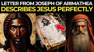 THE CONTROVERSIAL LETTER OF JOSEPH OF ARIMATHEA THAT THE WORLD NEEDS TO KNOW [upl. by Abdu]