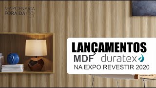 LANÇAMENTOS MDF DURATEX 2020  EXPO REVESTIR 2020 [upl. by Xela]