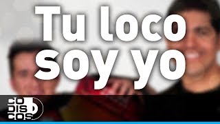 Tu Loco Soy Yo Peter Manjarrés amp Sergio Luis Rodríguez  Audio [upl. by Dublin]