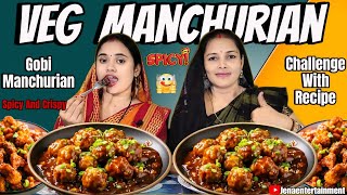 SPICY GRAVY MANCHURIAN EATING CHALLENGE  Veg Manchurian Recipe  JenaEntertainment8090 [upl. by Slin57]