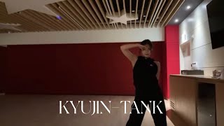 NMIXX KYUJIN  NMIXX《TANK》dance [upl. by Noleta]