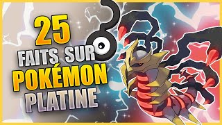 25 Faits Que Vous Ne Saviez Pas  Pokémon Platine [upl. by Enra550]