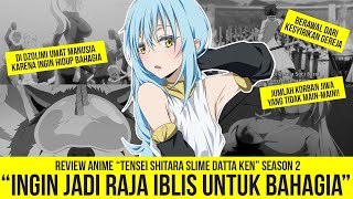 REVIEW TENSEI SHITARA SLIME DATTA KEN Season 2  Review Anime [upl. by Eseilanna]