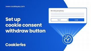 How to set up cookie consent withdrawal with CookieYes [upl. by Haya]