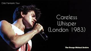 George Michael  Careless Whisper London 1983 [upl. by Annael]