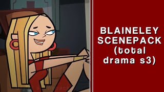 BLAINELEY SCENEPACK ★ — total drama world tour [upl. by Marlena]