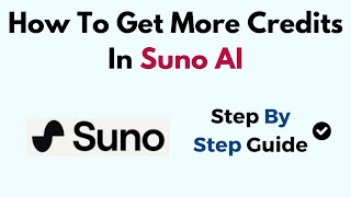 How To Get More Credits In Suno AI [upl. by Sirtemed]