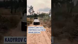 Kadyrov claims Tesla Cybertrucks in action in Ukraine warzone [upl. by Cusick]